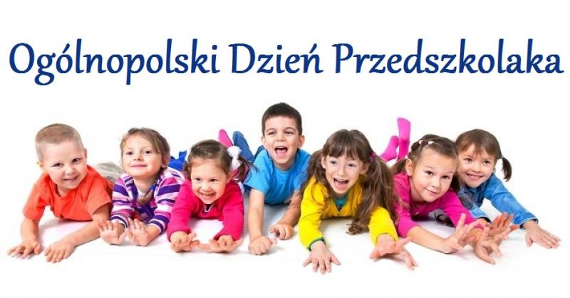 Ogólnopolski Dzień Przedszkolaka w „Tęczowej Dolinie”.