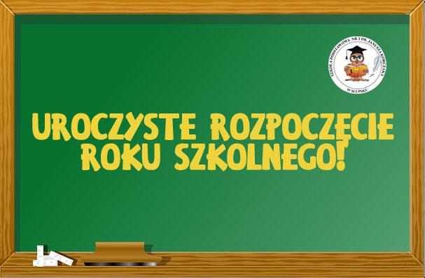 UROCZYSTE ROZPOCZĘCIE ROKU SZKOLNEGO 2015/2016