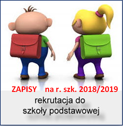 REKRUTACJA DO KLAS I SZKOŁY PODSTAWOWEJ