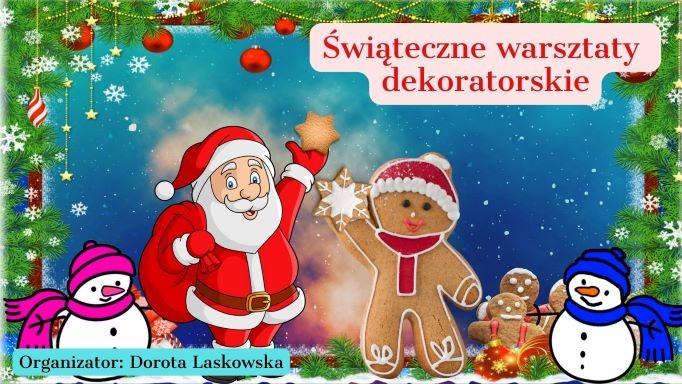 Świąteczne warsztaty dekoratorskie