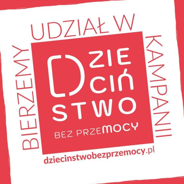 Ogólnopolska Kampania „Dzieciństwo bez przemocy”