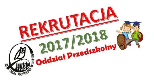 Rekrutacja do oddziału przedszkolnego na rok szkolny 2017/2018