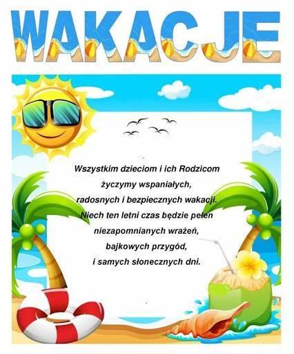 Witajcie WAKACJE !