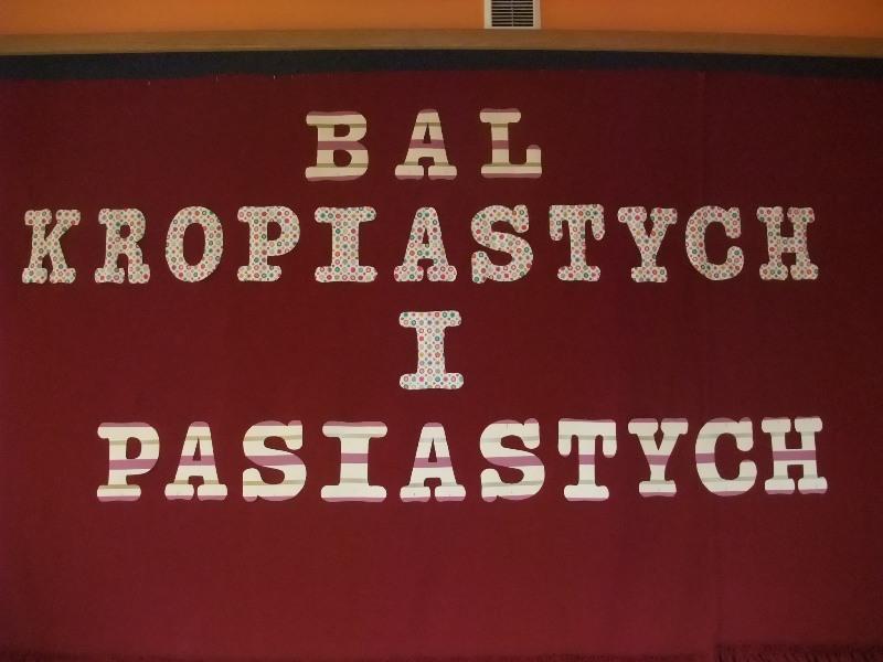 BAL PASIASTYCH I KROPIASTYCH