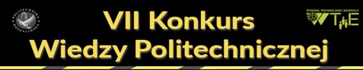 Wyniki półfinału VII Konkursu Wiedzy Politechnicznej