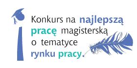 Konkurs na najlepszą pracę magisterską o tematyce rynku pracy