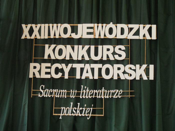 XXII WOJEWÓDZKI KONKURS RECYTATORSKI „SACRUM W LITERATURZE POLSKIEJ’’