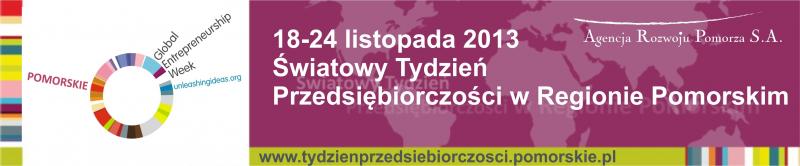 Światowy Tydzień Przedsiębiorczości na Pomorzu, 18-24 listopada 2013 r.