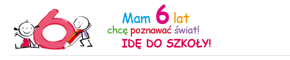 Mam 6 lat chce poznawać świat