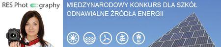 Międzynarodowy konkurs fotograficzny „Odnawialne źródła energii”
