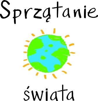 Sprzątanie Świata  - "Nie śmiecimy - sprzątamy - zmieniamy!"