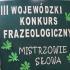 III Wojewódzki Konkurs Frazeologiczny „Mistrzowie słowa” (galeria: 2)