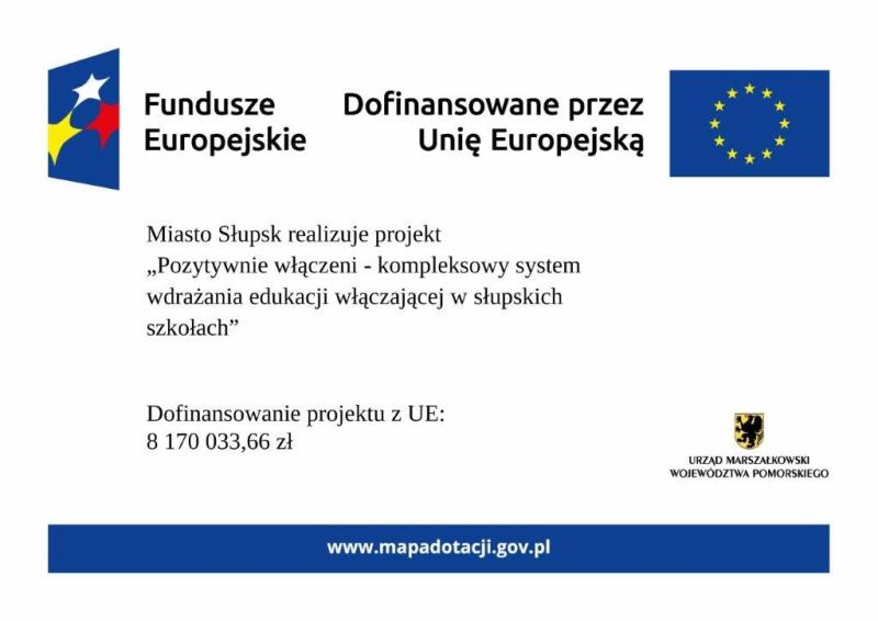 Szkoła Podstawowa nr 11 im. Mikołaja Kopernika w Słupsku realizuje projekt dofinansowany przez Unię Europejską "Pozytywnie włączeni - kompleksowy system wdrażania edukacji włączającej w słupskich szkołach"